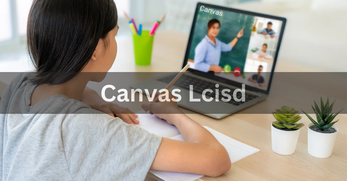 Canvas Lcisd