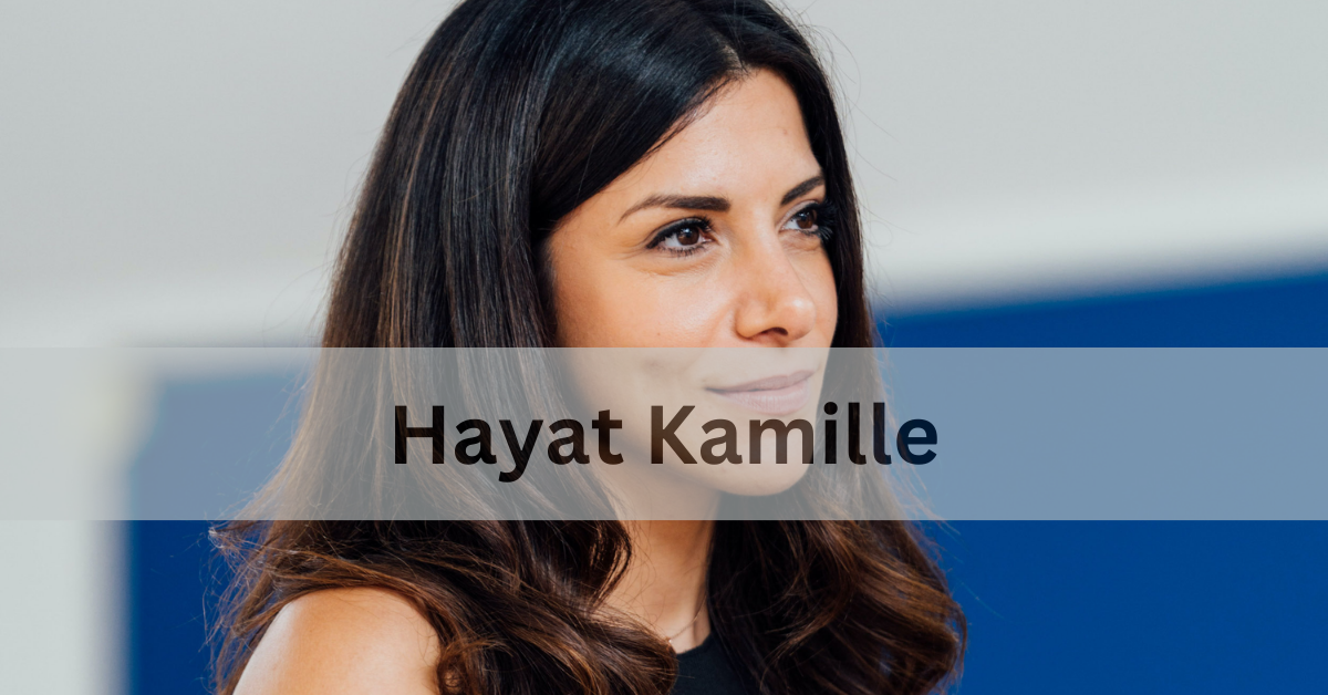 Hayat Kamille