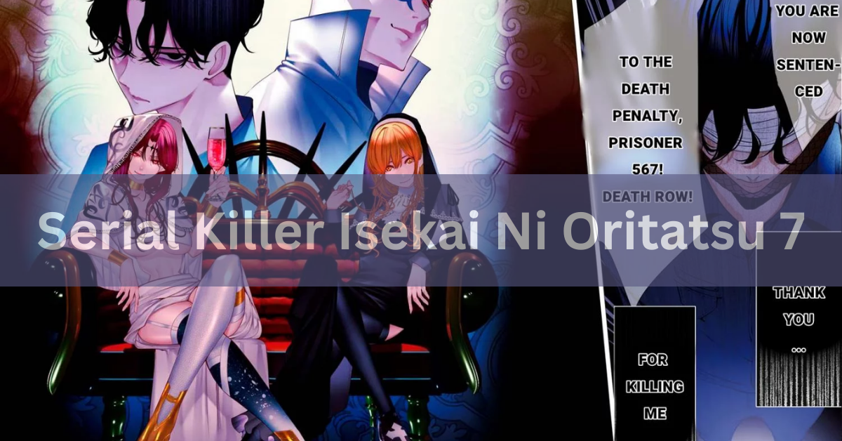 Serial Killer Isekai Ni Oritatsu 7