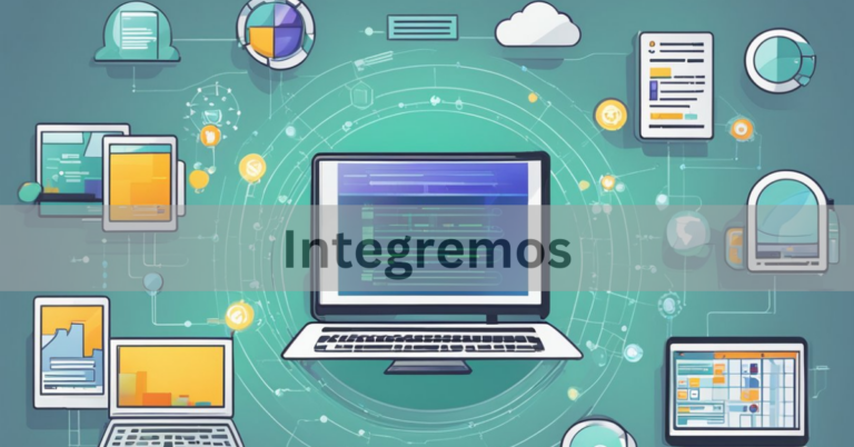 Integremos – A Comprehensive Guide In 2024!